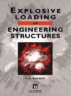 Image for Explosive Loading of Engineering Structures