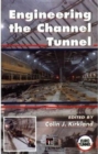 Image for Engineering the Channel Tunnel