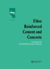 Image for Fibre Reinforced Cement and Concrete : Proceedings of the Fourth RILEM International Symposium