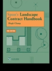 Image for Spon&#39;s landscape contract handbook  : a guide to good practice and procedures in the management of lump sum landscape contracts