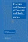 Image for Fracture and Damage of Concrete and Rock - FDCR-2