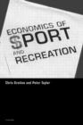 Image for The Economics of Sport and Recreation