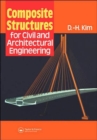 Image for Composite Structures for Civil and Architectural Engineering