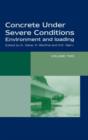 Image for Concrete Under Severe Conditions : Environment and loading