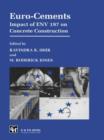 Image for Euro-Cements : Impact of ENV 197 on Concrete Construction