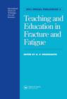 Image for Teaching and Education in Fracture and Fatigue