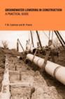 Image for Groundwater lowering in construction  : a practical guide