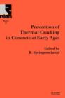 Image for Prevention of Thermal Cracking in Concrete at Early Ages