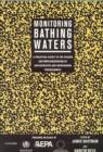 Image for Monitoring bathing waters  : a practical guide to the design and implementation of assessments and monitoring programmes