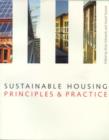 Image for Sustainable housing  : principles and practice