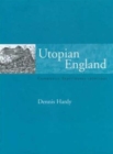 Image for Utopian England  : community experiments 1900-1945