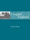 Image for Utopian England  : community experiments, 1900-1945