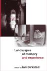 Image for Landscapes of Memory and Experience