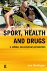 Image for Sport, Health and Drugs
