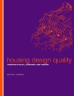 Image for Housing design quality  : through policy, guidance and review