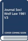 Image for Journal Soci Welf Law 1981 V3