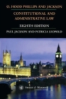 Image for O. Hood Phillips &amp; Jackson: Constitutional and Administrative Law