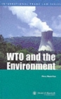 Image for The WTO and the Environment