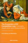 Image for The economics of EC competition law  : concepts, application and measurement