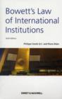 Image for Bowett&#39;s Law of International Institutions
