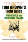Image for Tom Brown&#39;s Field Guide to Wild Edible and Medicinal Plants