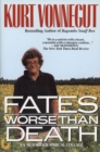 Image for Fates Worse Than Death : An Autobiographical Collage