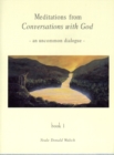 Image for Meditations from Conversations with God : An Uncommon Dialogue