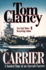 Image for Carrier : A Guided Tour of an Aircraft Carrier