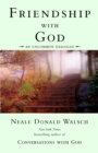 Image for Friendship with God : An Uncommon Dialogue