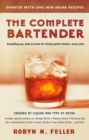 Image for The Complete Bartender (Updated) : Everything You Need to Know for Mixing Perfect Drinks, Indexed by Liquor and Type of Drink