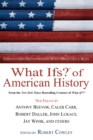 Image for What Ifs? of American History