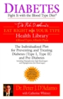 Image for Diabetes : Fight it with the Blood Type Diet - the Indivualized Plan for Preventing and Treating Diabetes