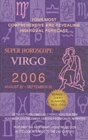 Image for Super Horoscopes : Your Most Comprehensive and Revealing Individual Forecast