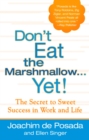 Image for Don&#39;T Eat the Marshmallow...Yet