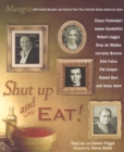 Image for Shut Up and Eat!