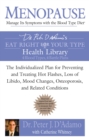 Image for Menopause: Manage Its Symptoms with the Blood Type Diet : The Individualized Plan for Preventing and Treating Hot Flashes, Lossof Libido, Mood Changes, Osteoporosis, and Related Conditions