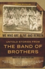 Image for We Who Are Alive and Remain : Untold Stories from the Band of Brothers