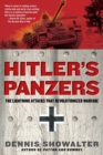 Image for Hitler&#39;s Panzers : The Lightning Attacks that Revolutionized Warfare