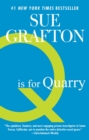 Image for Q is for Quarry : A Kinsey Millhone Novel