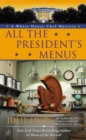 Image for All the President&#39;s Menus