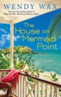 Image for The House on Mermaid Point