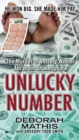 Image for Unlucky number  : the murder of lottery winner Abraham Shakespeare