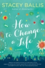 Image for How to change a life