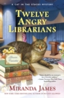 Image for Twelve angry librarians
