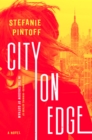 Image for City on edge: a novel