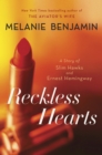 Image for Reckless Hearts (Short Story): A Story of Slim Hawks and Ernest Hemingway