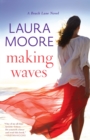Image for Making Waves: A Beach Lane Novel