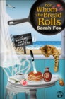 Image for For Whom the Bread Rolls: A Pancake House Mystery