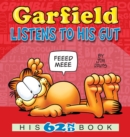 Image for Garfield Listens to His Gut : His 62nd Book