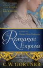 Image for Romanov Empress: A Novel of Tsarina Maria Feodorovna